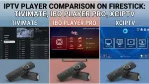 Best IPTV player apps for Firestick 2026 comparison