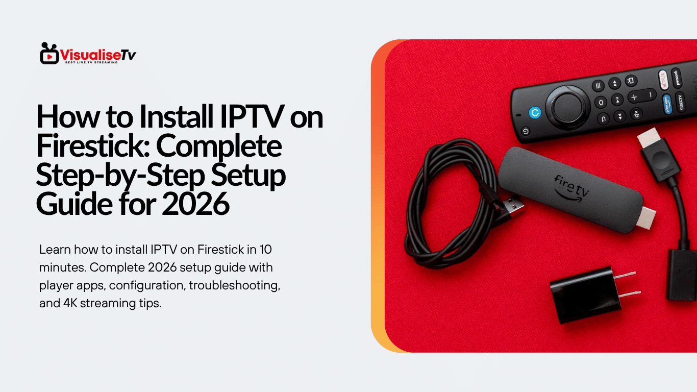How to Install IPTV on Firestick
